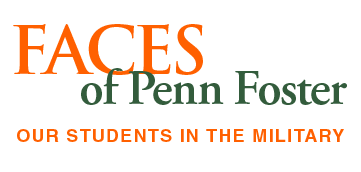 Faces of Penn Foster &#8211; OUR STUDENTS IN THE MILITARY